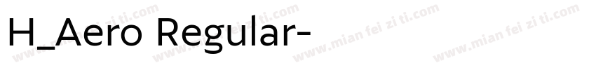 H_Aero Regular字体转换
